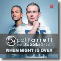 Cover:  Pat Farrell feat. Jesse Ritch - When Night Is Over