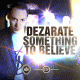 Cover: Dezarate - Something To Believe