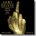 Samy Deluxe - Perlen vor die Sue