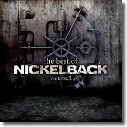 Cover: Nickelback - The Best Of Nickelback Vol. 1