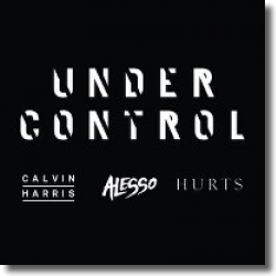 Cover: Calvin Harris & Alesso feat. Hurts - Under Control