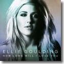 Cover:  Ellie Goulding - How Long Will I Love You