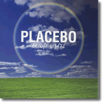 Cover: Placebo - Bright Lights