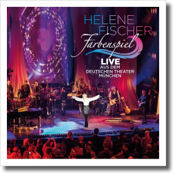 Cover: Helene Fischer - Farbenspiel - Live aus Mnchen