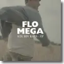 Cover:  Flo Mega - Ich bin raus EP