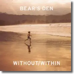 Cover: Bear's Den - Without/Within