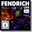 Cover: Rainhard Fendrich - Besser wird's nicht - Live