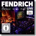 Cover:  Rainhard Fendrich - Besser wird's nicht - Live