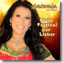 Cover:  Antonia aus Tirol - Mein Festival der Lieder