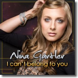 Cover: Nina Gartler - I Can't Belong To You