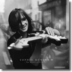 Cover: Sophie Hunger - The Rules Of Fire