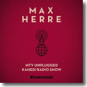 Cover: Max Herre - MTV Unplugged Kahedi Radio Show