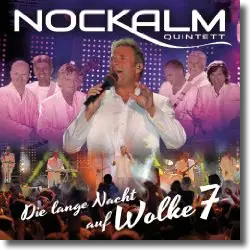 Cover: Nockalm Quintett - Die lange Nacht auf Wolke 7