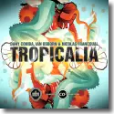 Cover:  Dany Cohiba, Ian Osborn, Nicolas Francoual - Tropicalia