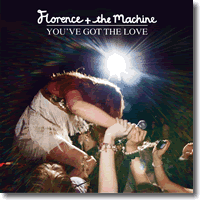 Cover: Florence + The Machine - Youve Got The Love