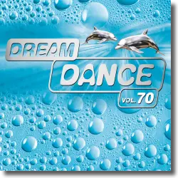Cover: Dream Dance Vol. 70 - Various Artists