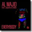 Al Majid feat. Loquita & E-Rock - Everybody