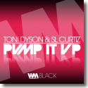 Cover:  Ton! Dyson, SL Curtiz - Pump It Up