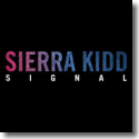 Cover: Sierra Kidd - Signal