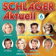 Cover: Schlager Aktuell 6 