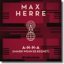Cover: Max Herre - A-N-N-A (Immer wenn es regnet)