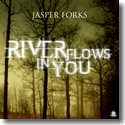 Cover:  Jasper Forks - River Flows In You