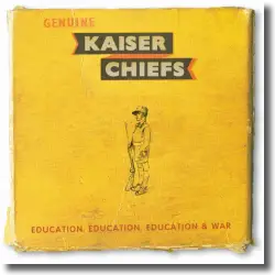 Cover: Kaiser Chiefs - Education, Education, Education & War