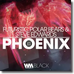 Cover: Futuristic Polar Bears & Steve Edwards - Phoenix