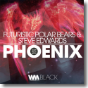 Cover: Futuristic Polar Bears & Steve Edwards - Phoenix