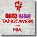 Cover:  Tangowerk feat. MIA. - Geld / Bling
