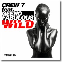 Cover: Crew 7 feat. Geeno Fabulous - Wild