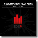Cover:  Ronny Rox feat. Aline - Give It To Me