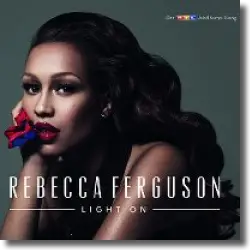 Cover: Rebecca Ferguson - Light On