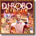 Cover:  DJ BoBo - Circus