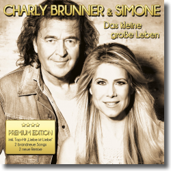 Cover: Charly Brunner & Simone - Das kleine große Leben (Premium Edition)