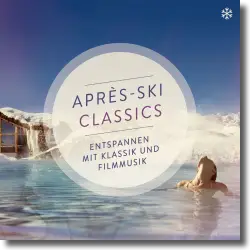 Cover: Apres Ski Classics - Various Artists