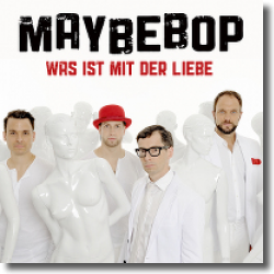 Cover: Maybebop - Was ist mit der Liebe?