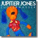 Cover:  Jupiter Jones - Zuckerwasser