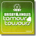 Cover:  Brisby & Jingles - L'Amour Toujours
