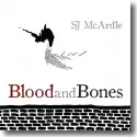 Cover:  SJ Mc Ardle - Blood And Bones