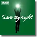 Cover:  Armin van Buuren - Save My Night