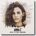 Anna F. - King In The Mirror