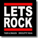 Cover:  Tiger & Dragon vs. Droolotte Tasha - Let's Rock