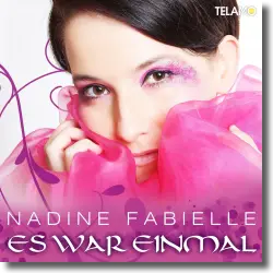 Cover: Nadine Fabielle - Es war einmal