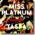 Cover:  Miss Platnum feat. Yasha - Glck & Benzin