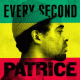 Cover: Patrice - Every Second
