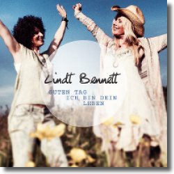 Cover: Lindt Bennett - Guten Tag ich bin dein Leben