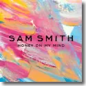 Cover:  Sam Smith - Money On My Mind