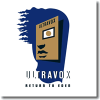 Cover: Ultravox - Return To Eden