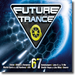 Cover: Future Trance Vol. 67 - Various Artists
